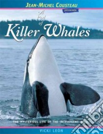 A Pod of Killer Whales libro in lingua di Leon Vicki, Foott Jeff (PHT)