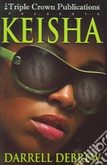 Keisha libro in lingua di Debrew Darrell