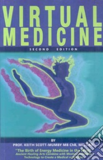 Virtual Medicine libro in lingua di Scott-Mumby Keith