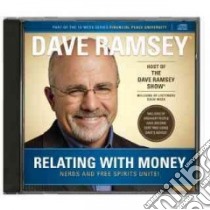 Relating With Money libro in lingua di Ramsey Dave