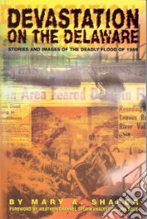 Devastation on the Delaware libro in lingua di Shafer Mary A. (NA)