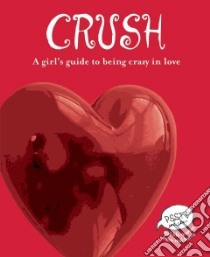 Crush libro in lingua di Conley Erin Elisabeth