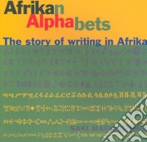 Afrikan Alphabets libro in lingua di Mafundikwa Saki
