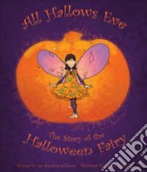 All Hallows Eve libro in lingua di Johnson Lisa Sferlazza, Johnson Tucker (ILT)