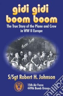 Gidi Gidi Boom Boom libro in lingua di Johnson Robert H.