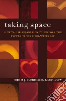 Taking Space libro in lingua di Buchicchio Robert J.