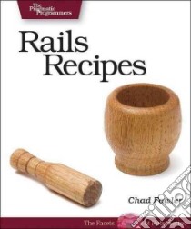 Rails Recipes libro in lingua di Fowler Chad