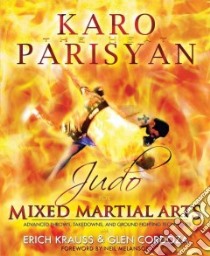 Judo For Mixed Martial Arts libro in lingua di Parisyan Karo, Krauss Erich, Cordoza Glen