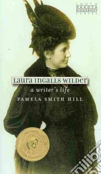 Laura Ingalls Wilder libro in lingua di Hill Pamela Smith