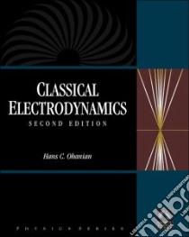Classical Electrodynamics libro in lingua di Ohanian Hans C.