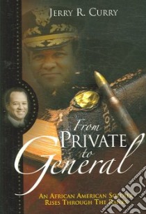 From Private To General libro in lingua di Curry Jerry R.