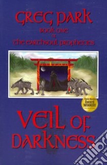 Veil Of Darkness libro in lingua di Park Greg