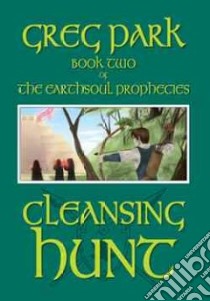 Cleansing Hunt libro in lingua di Park Greg