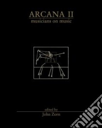 Arcana II libro in lingua di Zorn John (EDT), Eye Yamataka (CON), Thirlwell J. (CON)