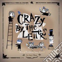 Crazy by the Letters libro in lingua di Chou Joey