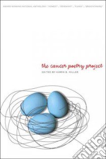 The Cancer Poetry Project libro in lingua di Miller Karin B. (EDT)