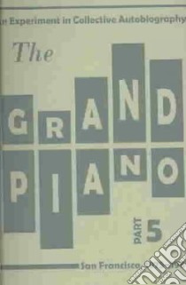 The Grand Piano libro in lingua di Mandel Tom, Watten Barrett, Benson Steve, Perelman Bob, Harryman Carla