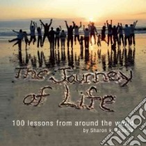 The Journey of Life libro in lingua di Sobotta Sharon K.