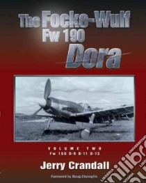 The Focke-wulf Fw 190 Dora libro in lingua di Crandall Jerry C.