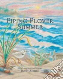 Piping Plover Summer libro in lingua di Riegle Jane