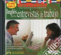 Ingles Para Las Entrevistas De Trabajo / English for Job Interviews libro in lingua di Kammerman Stacey