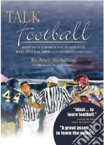 Talk Football libro in lingua di Nicholas Alice, Nicholas Mark (ILT), Maxwell Joe (EDT), Davis Janie (ILT)