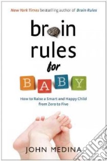 Brain Rules for Baby libro in lingua di Medina John