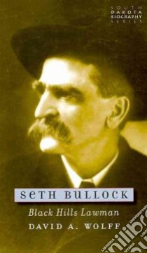 Seth Bullock libro in lingua di Wolff David A.