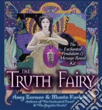 The Truth Fairy libro in lingua di Zerner Amy, Farber Monte