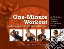 The One-Minute Workout libro in lingua di Oye Andrew, Dothard Robert
