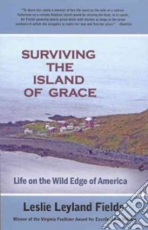 Surviving the Island of Grace libro in lingua di Fields Leslie Leyland