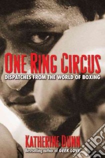 One Ring Circus libro in lingua di Dunn Katherine