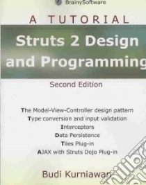Struts 2 Design and Programming libro in lingua di Kurniawan Budi