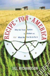 Recipe for America libro in lingua di Richardson Jill