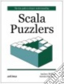 Scala Puzzlers libro in lingua di Phillips Andrew, Serifovic Nermin