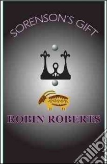 Sorenson's Gift libro in lingua di Roberts Robin