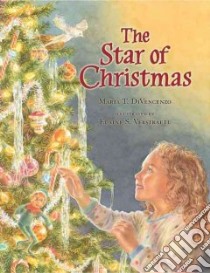 The Star of Christmas libro in lingua di Divencenzo Maria T., Verstraete Elaine S. (ILT)