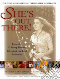 She's Out There libro in lingua di Sewell Amy (EDT), Ogilvie Heather L. (EDT), Ripps Robert A. (PHT)