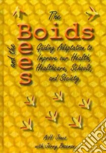 The Boids and the Bees libro in lingua di Jones Alonzo H., Bozeman Jerry