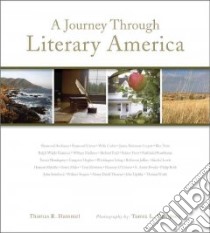 A Journey Through Literary America libro in lingua di Hummel Thomas R., Dempsey Tamra L. (PHT)