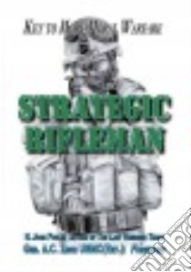 Strategic Rifleman libro in lingua di Poole H. John, Zinni Anthony C. (FRW)