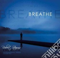 Breathe libro in lingua di Stearns Robert