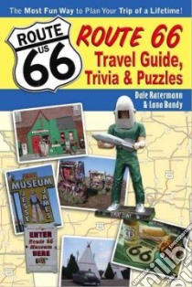 Route 66 Trivia, Fun & Games libro in lingua di Bandy Lana, Ratermann Dale