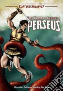 Greek Mythology Adventures of Perseus libro in lingua di Hoena Blake (ADP)