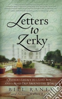Letters to Zerky libro in lingua di Raney Bill, Raney Joanne Walker