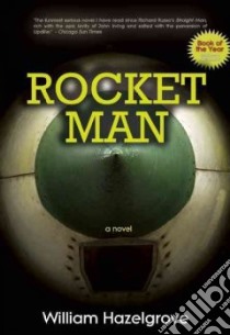 Rocket Man libro in lingua di Hazelgrove William Elliott