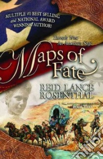 Maps of Fate libro in lingua di Rosenthal Reid Lance
