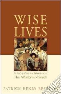 Wise Lives libro in lingua di Reardon Patrick Henry