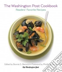 The Washington Post Cookbook libro in lingua di Benwick Bonnie S. (EDT), Richman Phyllis (FRW)