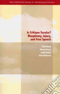 Is Critique Secular? libro in lingua di Asad Talal, Brown Wendy, Butler Judith, Mahmood Saba